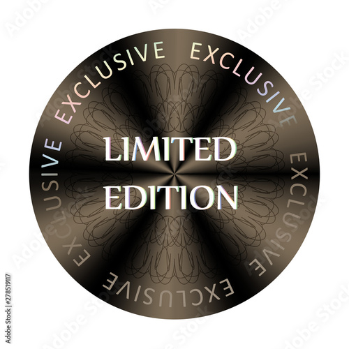 Limited edition round hologram realistic sticker. Medal, prize, sign, icon, logo, tag, stamp, seal. Rainbow vector element for label design