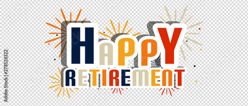 Happy Retirement Letters With Fireworks And Shadow - Vector Illustration - Isolated On Transparent Background