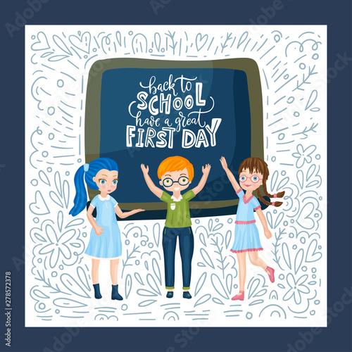 Vector school card with flat and doodle illustrations and hand drawn lettering quote on the blackboard. Back to school. Have a great first day.