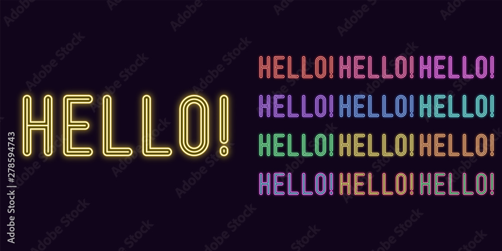 Neon text Hello, expressive Title. Neon Hello word