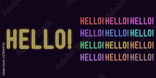 Neon text Hello, expressive Title. Neon Hello word