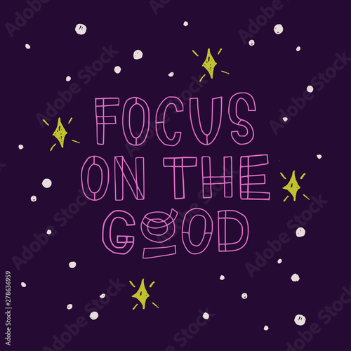 Focus on the good hand lettering inscription