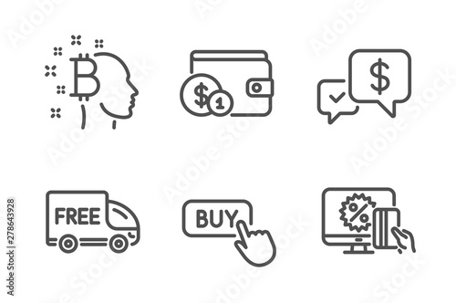 Buying accessory, Free delivery and Payment received icons simple set. Buy button, Bitcoin think and Online shopping signs. Wallet with coins, Shopping truck. Finance set. Line buying accessory icon