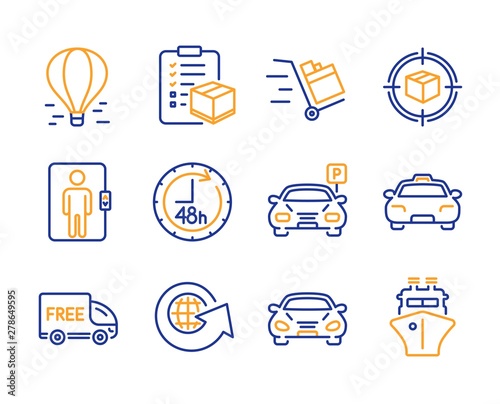 Parcel tracking, Elevator and Parcel checklist icons simple set. Car, 48 hours and Taxi signs. Parking, World globe and Push cart symbols. Air balloon, Free delivery and Ship. Vector