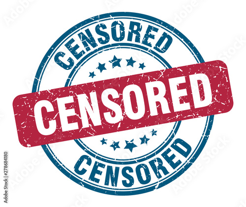 censored stamp. censored round grunge sign. censored