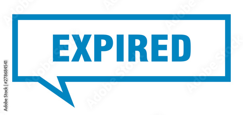expired sign. expired square speech bubble. expired