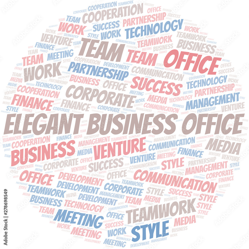 Elegant Business Office word cloud. Collage made with text only. Elegant Business Office word cloud. Collage made with text only.