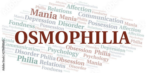 Osmophilia word cloud. Type of Philia.