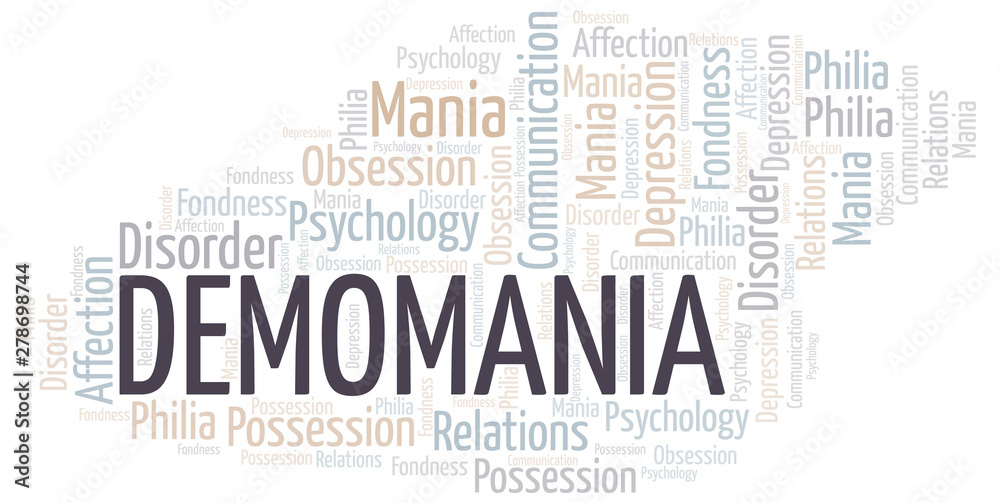 Fototapeta premium Demomania word cloud. Type of mania, made with text only.