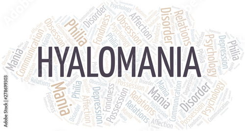 Hyalomania word cloud. Type of mania, made with text only.