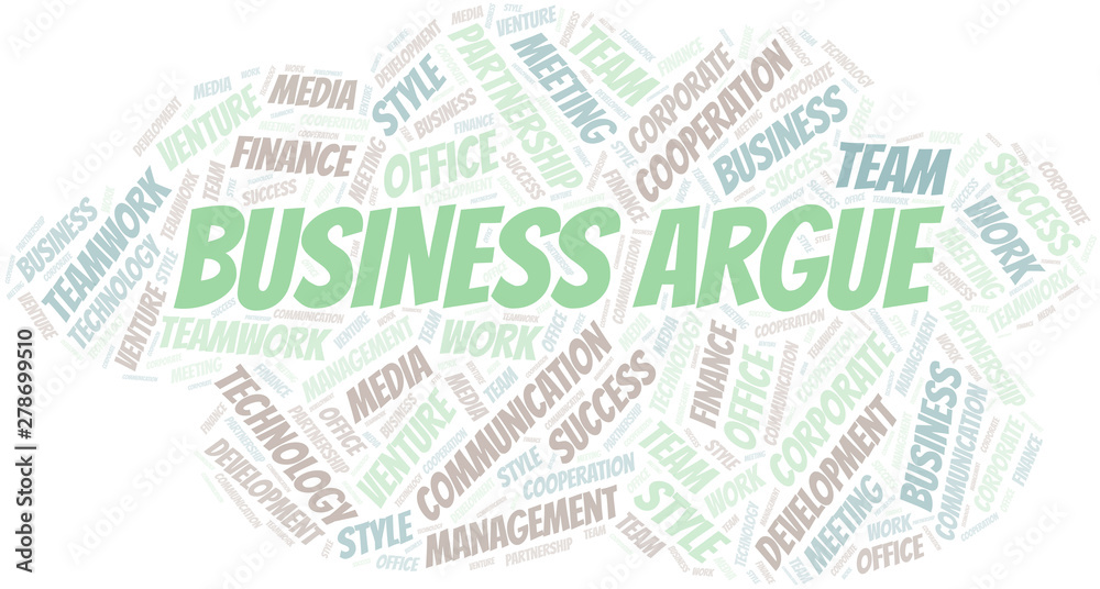 Business Argue word cloud. Collage made with text only.