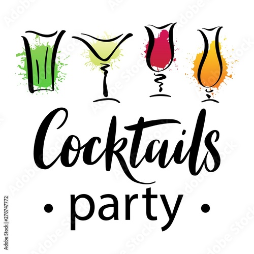 Vector poster Cocktails party with hand drawn glasses of summer drinks on white background. Cute template with summer cocktails Margarita, Martini, Mojito, Tequila Sunrise with typography lettering. 