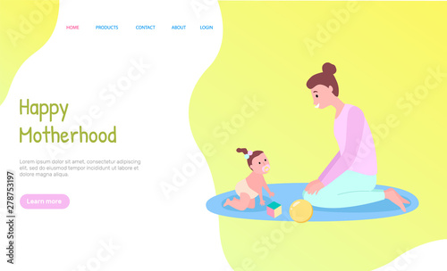Happy motherhood  woman playing with baby on mat  mother and daughter sitting on floor  funny time with toys  crawling child and caring mom vector. Website or webpage template  landing page flat style