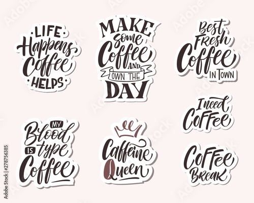 Hand drawn coffee related popular quotes set. Handwritten lettering design elements for cafe decoration and shop advertising