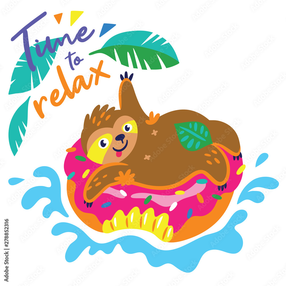 Time to relax card. Funny cartoon sloth swimming on a donut. Stock Vector |  Adobe Stock
