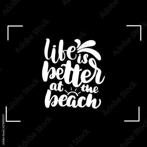 lettering life is better at the beach