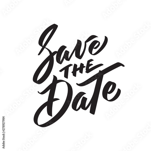 Save the date ink writing in modern calligraphy style. Text lettering for wedding card. One color phrase brush calligraphy. Vector isolated on white.