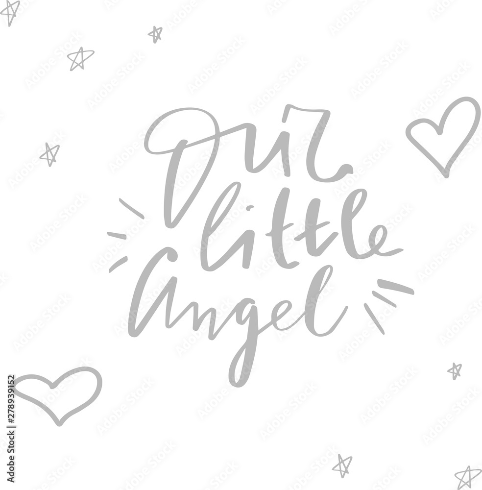 Our little angel lettering. Brush stroke calligraphy for baby photo album.  Ink handwritten phrase with cartoon hearts, ribbons and stars. Isolated  clipart for scrapbook, postcard Stock-Illustration | Adobe Stock