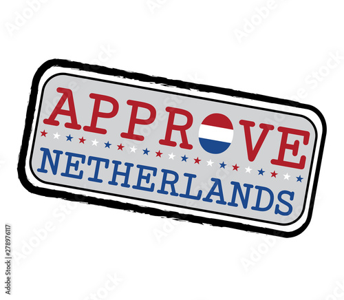 Vector Stamp for Approve logo with Nederland Flag in the shape of O and text Netherlands.