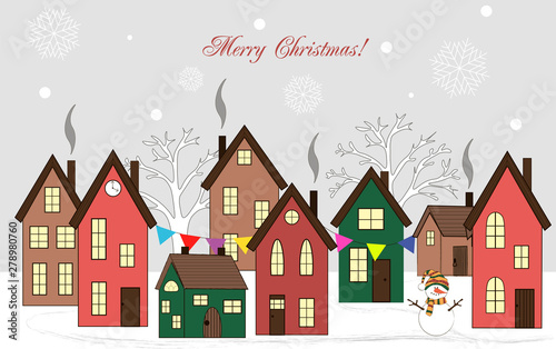 Christmas card with houses and trees. Cozy, fabulous, colorful houses with smoking chimneys, in a snow-covered town among falling snowflakes and a snowman with an inscription. Invitation. Background.