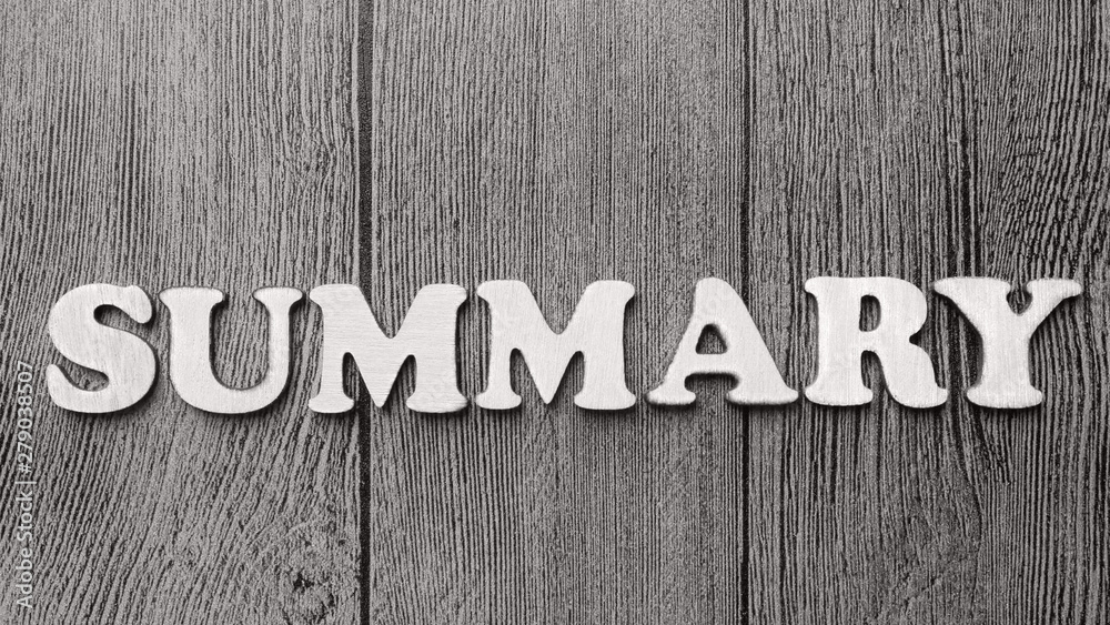 Fototapeta premium Summary, Motivational Words Quotes Concept