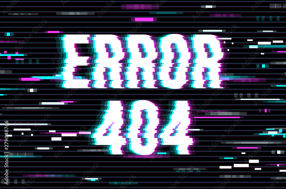 Concept 404 Error Page or File not found for web page, banner, presentation, social media, documents, cards, posters. The glitch background