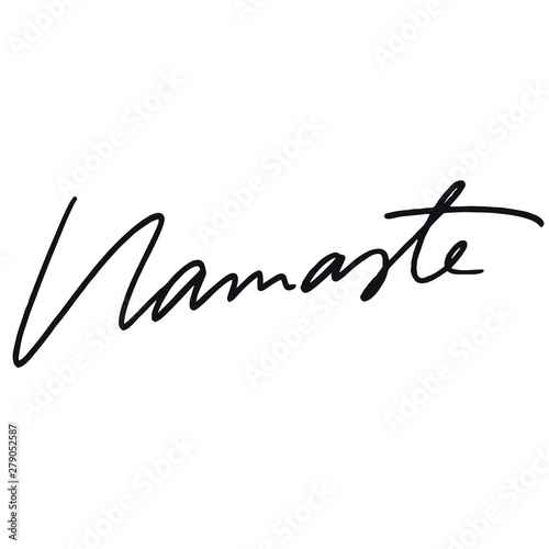 Namaste Hand Lettered Word. Hand drawn Word. Brush Lettered Namaste Word. Black on White