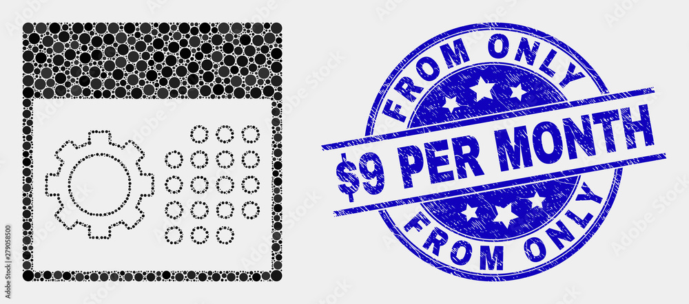 Dotted calendar settings mosaic icon and From Only $9 Per Month seal. Blue vector rounded textured seal stamp with From Only $9 Per Month caption. Vector composition in flat style.