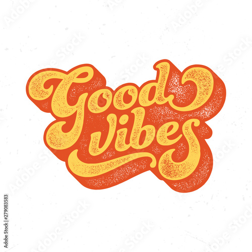 Retro Style Good Vibes - Aged Tee Design For Printing
