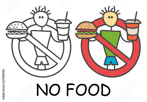 Funny vector stick man with a hamburger and drink in children's style. No eating no fastfood sign red prohibition. Stop symbol. Prohibition icon sticker for area places. Isolated on white background.