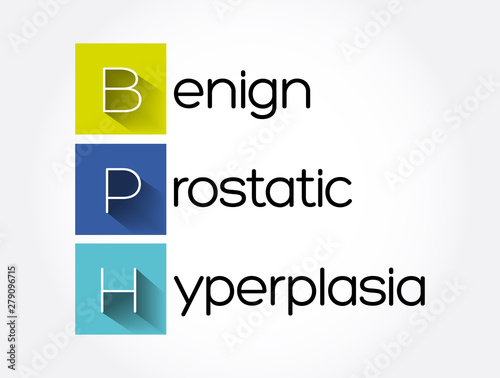 BPH - Benign Prostatic Hyperplasia acronym, medical concept background