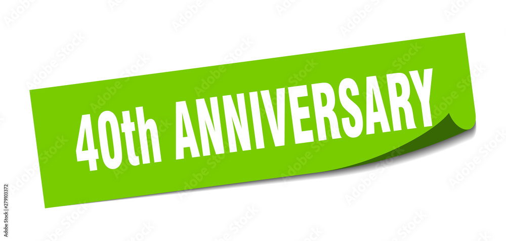 40th anniversary sticker. 40th anniversary square isolated sign. 40th anniversary