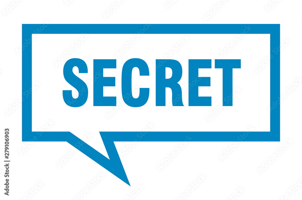 secret sign. secret square speech bubble. secret secret sign. secret square speech bubble. secret