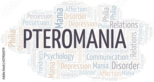 Pteromania word cloud. Type of mania, made with text only.
