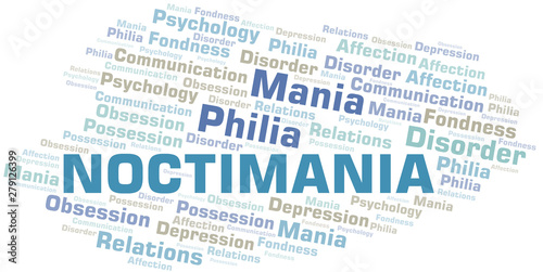Noctimania word cloud. Type of mania, made with text only.