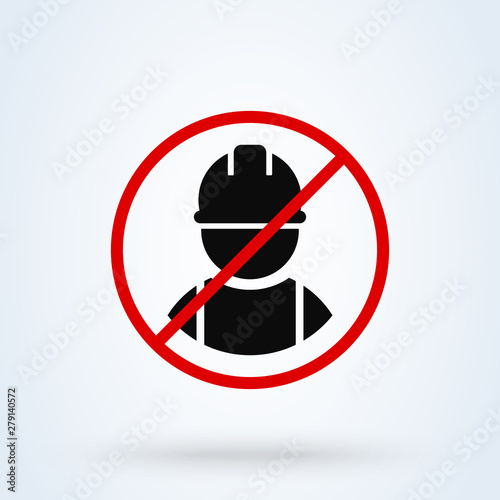 No access to workers. Dangerous area. Simple vector modern icon