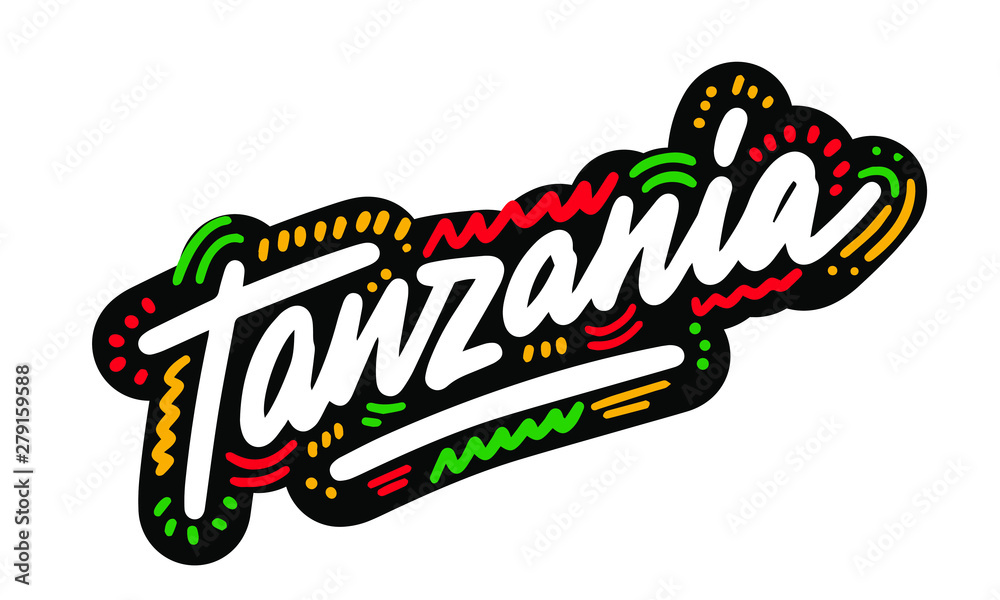 Hand lettering modern calligraphy Tanzania word. Typography Vector illustration. Print, logo, badge, icon, card, sticker poster invitation banner template Hand lettering modern calligraphy Tanzania word. Typography Vector illustration. Print, logo, badge, icon, card, sticker poster invitation banner template