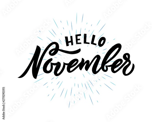 Hello november modern calligraphy. Hand lettering phrase.