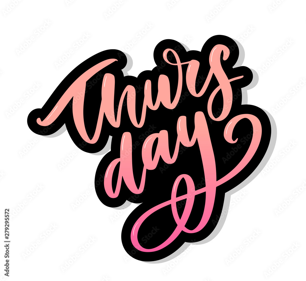 Happy Thursday - Fireworks - Today, Day, weekdays, calender, Lettering, Handwritten, vector for greeting Happy Thursday - Fireworks - Today, Day, weekdays, calender, Lettering, Handwritten, vector for greeting
