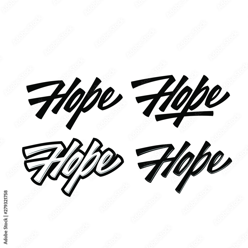 Typography Lettering Phrase Hope Isolated on the White Background. Hand Drawn Brush Calligraphy for Typography Greeting and Invitation Card or T-shirt and Apparel Print Design. Typography Lettering Phrase Hope Isolated on the White Background. Hand Drawn Brush Calligraphy for Typography Greeting and Invitation Card or T-shirt and Apparel Print Design.