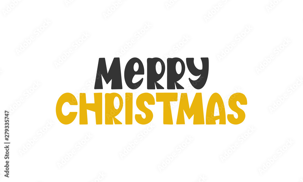 Merry Christmas. Xmas. Handwritten vector lettering. Unique hand drawn nursery poster. Cute phrase. Ink brush calligraphy. Scandinavian style font. Poster, card, banner, t-shirt design element Merry Christmas. Xmas. Handwritten vector lettering. Unique hand drawn nursery poster. Cute phrase. Ink brush calligraphy. Scandinavian style font. Poster, card, banner, t-shirt design element
