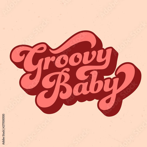 Groovy Baby Retro Style - Tee Design For Printing