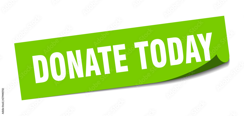 donate today sticker. donate today square isolated sign. donate today