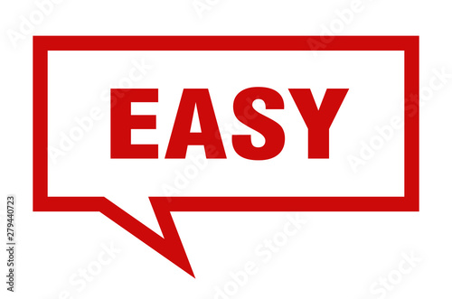 easy sign. easy square speech bubble. easy