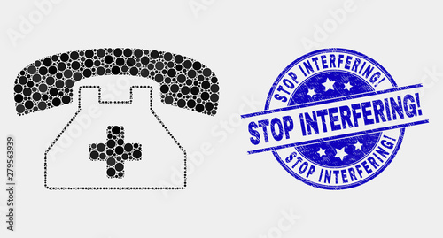 Pixel medical phone mosaic icon and Stop Interfering! seal stamp. Blue vector round grunge seal stamp with Stop Interfering! text. Vector combination in flat style.