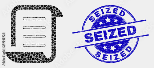 Pixel scroll list mosaic pictogram and Seized seal. Blue vector round textured seal with Seized text. Vector collage in flat style. Black isolated scroll list mosaic of randomized circles,