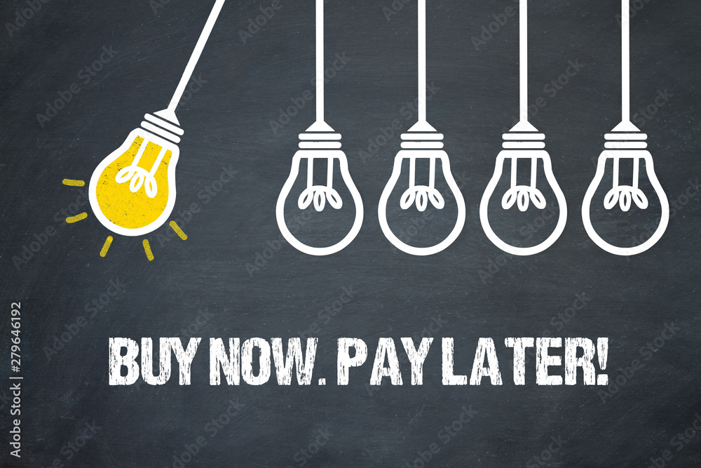 Fototapeta premium Buy now. Pay later!