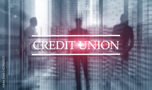 Credit Union. Financial cooperative banking services. Finance abstract background. photo