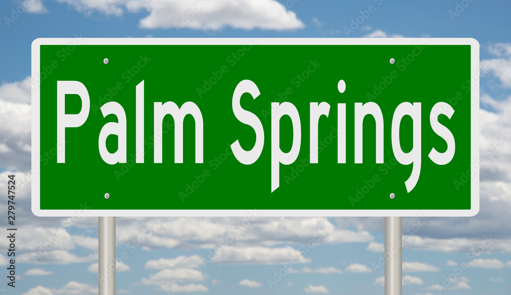 Rendering of a green highway sign for Palm Springs California Rendering of a green highway sign for Palm Springs California