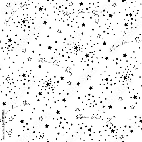 Fototapeta Naklejka Na Ścianę i Meble -  Space stars background, white sky and black stars with wording “Shine like a stars” random seamless vector pattern. Stars on the sky vector illustration